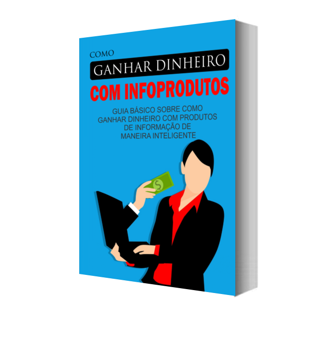 Como Ganhar Dinheiro com Infoprodutos